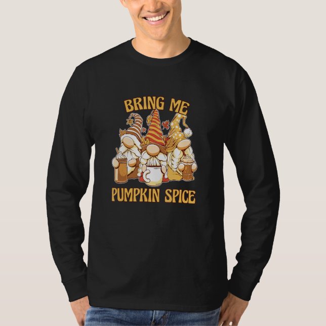 Camiseta Fall Gnomes Bring Pumpkin Spice  Funny Autumn Latt (Frente)