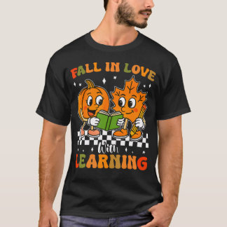Camiseta Fall In Love With Learning For Teachers Autumn Cla
