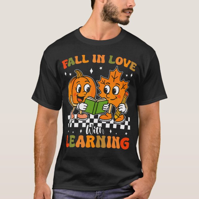 Camiseta Fall In Love With Learning For Teachers Autumn Cla (Frente)