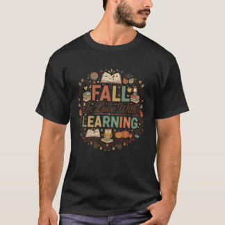 Camiseta Fall in Love with Learning Teacher Student Reading