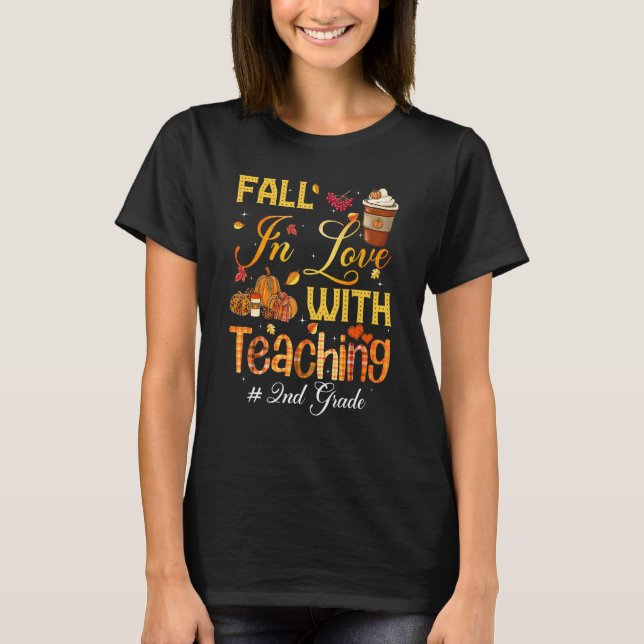 Camiseta Fall In Love With Teaching 2nd Grade Teacher Stude (Frente)