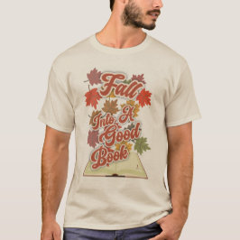 Camiseta Fall Into A Good Book Fun Reading Slogan