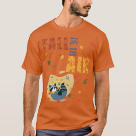 Camiseta Fall Is in The Air Raccoon Autumn