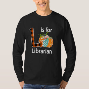 Camiseta Fall Outfit For Women L Is For Bibliotecário Buffa