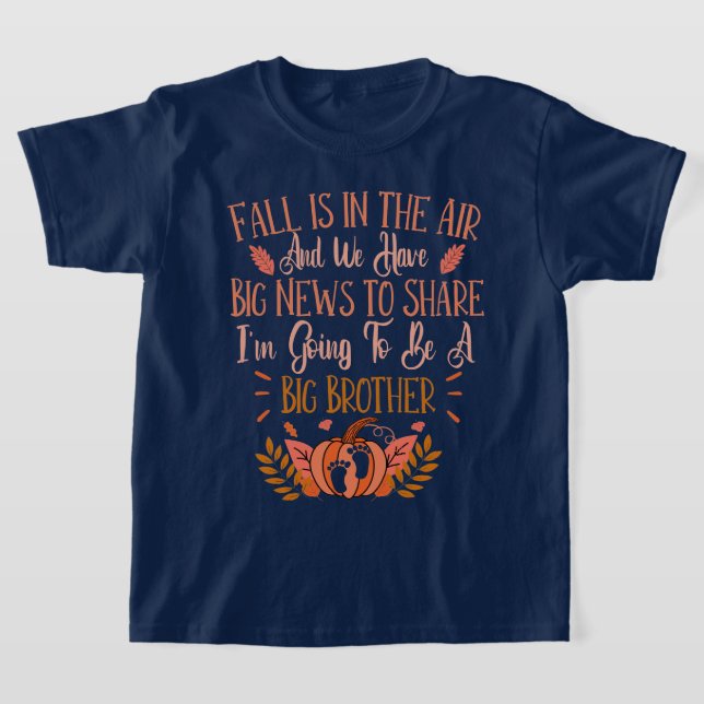 Camiseta Fall Pregnancy Announcement To Be A Big Brother  (Postura )