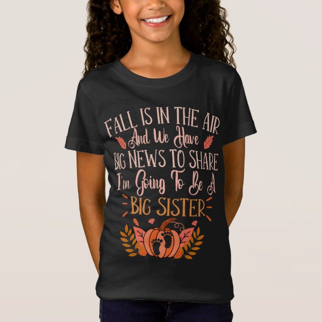 Camiseta Fall Pregnancy Announcement To Be A Big Sister  (Frente)