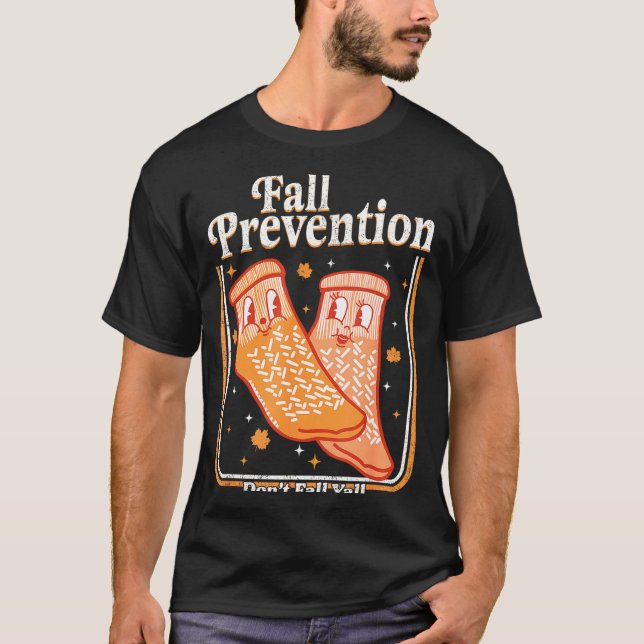 Camiseta Fall Prevention Don't Fall Y'all Physical Therapy  (Frente)