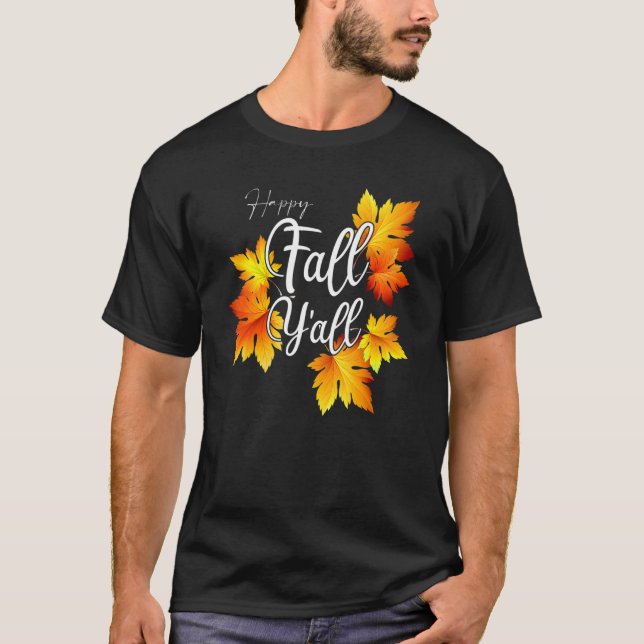 Camiseta Fall Quote Happy Fall Y'all Cute Thanksgiving 2022 (Frente)