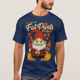 Camiseta Fall Season Gnomo, Pegue Suas Calças Gordas