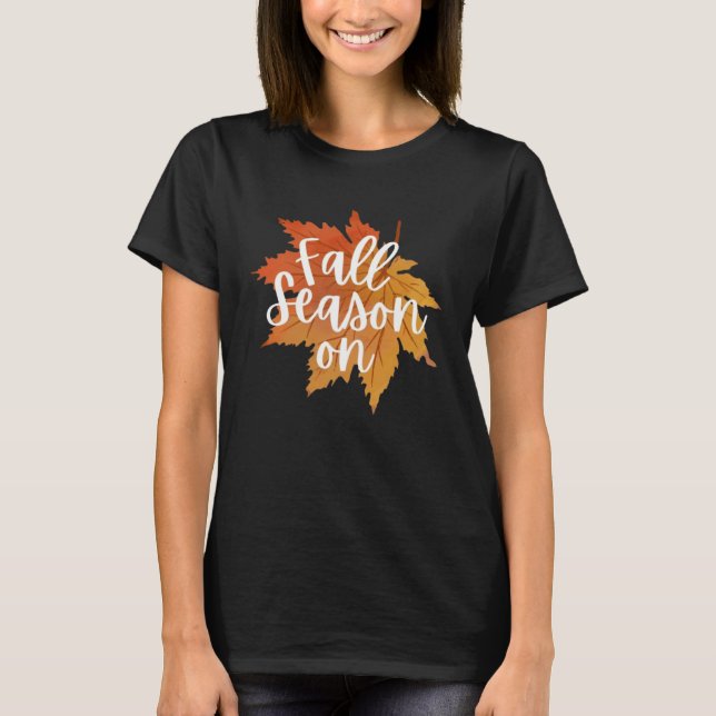 Camiseta Fall Season On Fall Autumn (Frente)