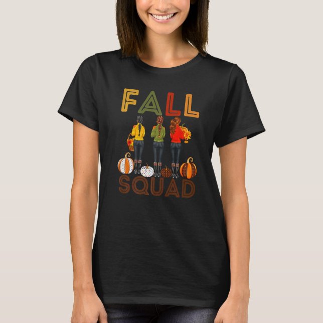 Camiseta Fall Squad Melanin Women Black Girl Magic Brown Sk (Frente)