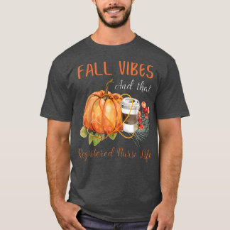 Camiseta Fall Vibe E Aquela Enfermeira Registrada Outono