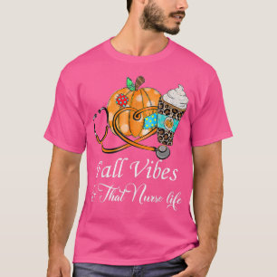 Camiseta Fall Vibes & Aquela Enfermeira Cai Fall Season Aut