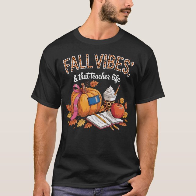 Camiseta Fall Vibes & That Educator Life Pumpkin Thanksgivi (Frente)