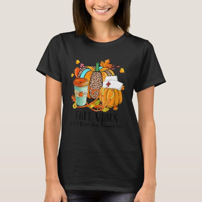 Camiseta Fall Vibes & That Respiratory Therapist Life Autum (Frente)