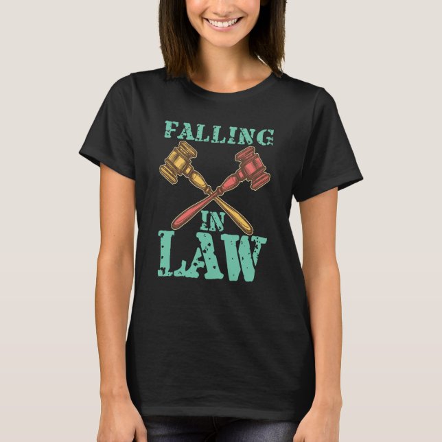 Camiseta Falling In Law for Aspiring Lawyers and Law Studen (Frente)