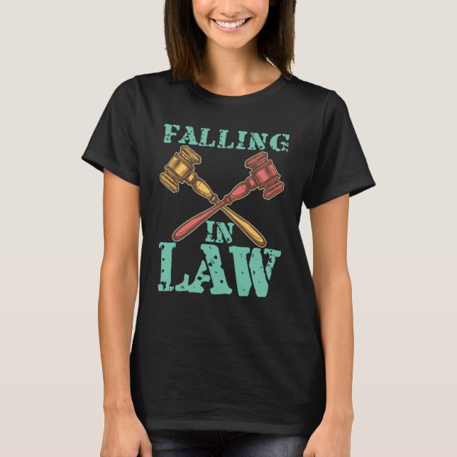 Camiseta Falling In Law for Aspiring Lawyers and Law Studen (Frente)