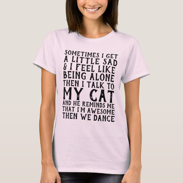 CAMISETA FALO COM MEU GATO E NÓS DANÇAMOS, T-SHIRTS ENGRAÇA (Frente)