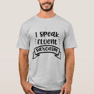 Camiseta Falo Fluent Sarcasm Engraçado Citação