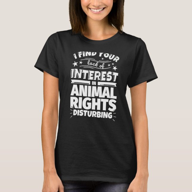 Camiseta Falta de interesse pelos direitos dos animais (Frente)