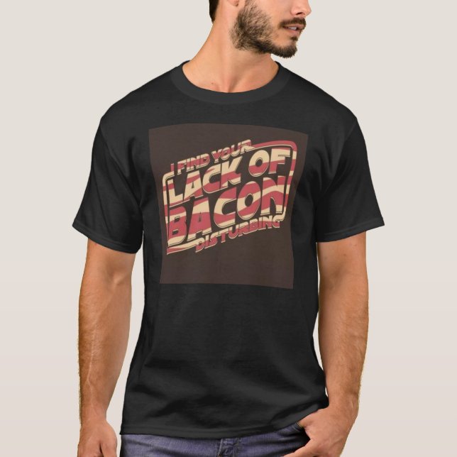 Camiseta Falta do bacon (Frente)