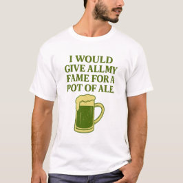 Camiseta Fama por um jarro de cerveja
