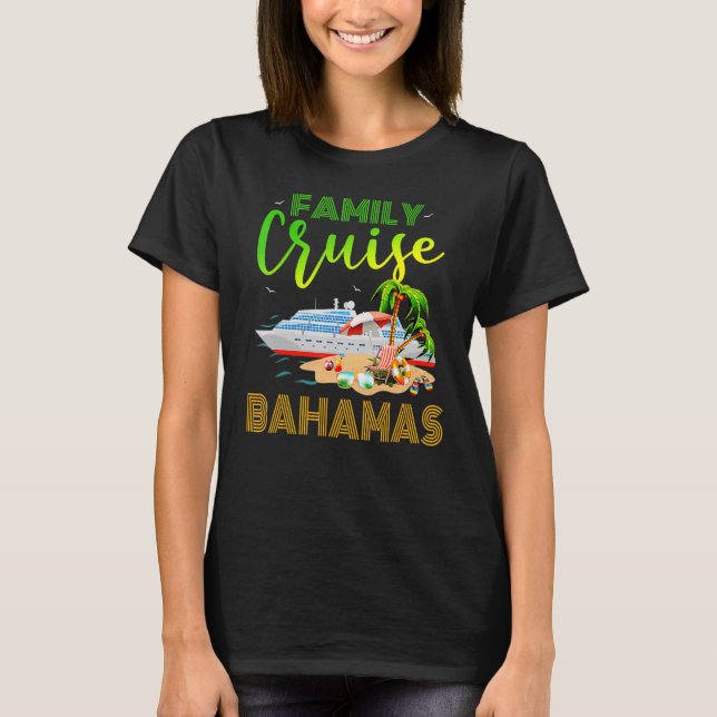 Camiseta Família Bahamas Cruise Cruise Família Cruise Baham (Frente)