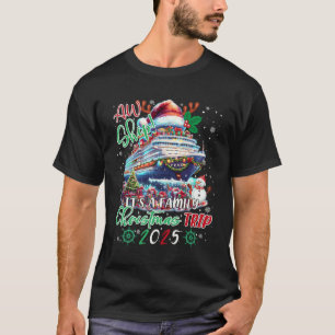 Camiseta Família Cruzeiro Navio É Uma Viagem De Cruzeiro De