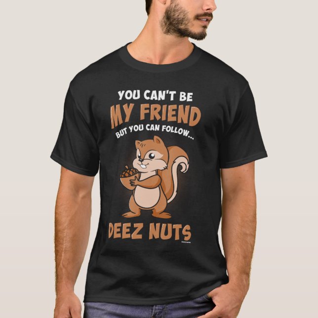 Camiseta família Deez Nuts (Frente)