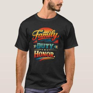 Camiseta "Família, Dever, Honra" Patrimônio & Legado