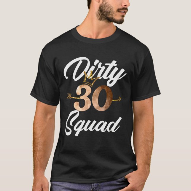 Camiseta Família Dirty 30 aniversário de 30 anos de Tripula (Frente)