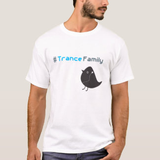 Camiseta Família do Trance