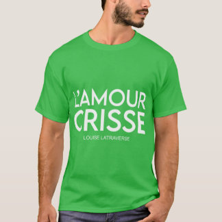 Camiseta família lamour crisse louise Latraverse