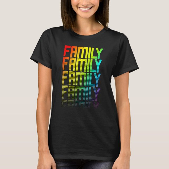 Camiseta Família Lgbtq+ Orgulho gay do Arco-Íris Texto Fade (Frente)