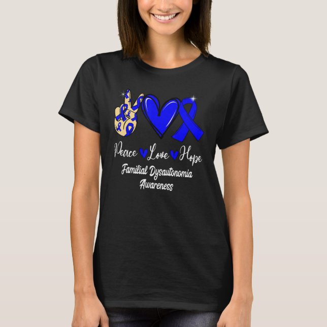 Camiseta Familial Dysautonomia Awareness Peace Love Hope Bl (Frente)