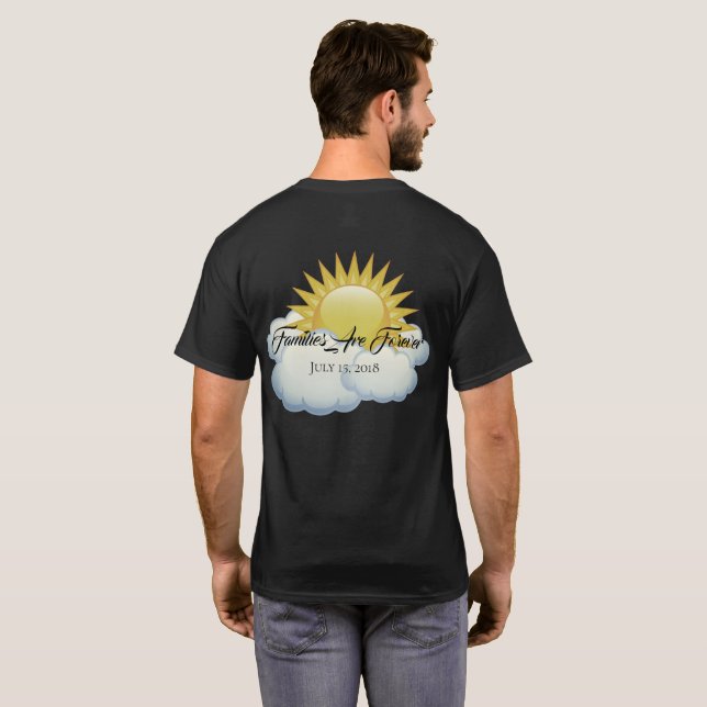 Camiseta Famílias de T-Shirt masculinas são para sempre (Parte Traseira Completa)