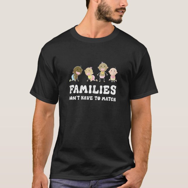 Camiseta Famílias não têm que combinar com a adoção da famí (Frente)