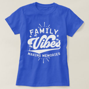 Camiseta Famílias Vibes Memórias de Fazer Engraçadas Dizend