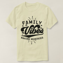 Camiseta Famílias Vibes Memórias do Fazer Férias ao Exterio