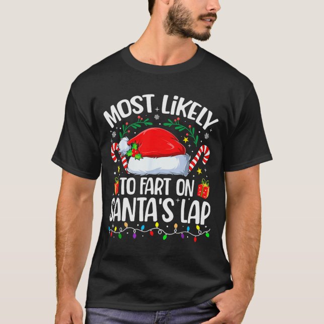 Camiseta Family Christmas Most Likely To Fart On Santa's La (Frente)