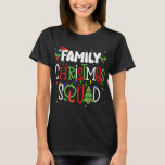 Camiseta Family Christmas Squad Matching Pajamas Santa Xmas<br><div class="desc">Family Christmas Squad Matching Pajamas Santa Xmas Holiday</div>