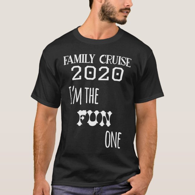 Camiseta Family Cruise 2020 Matching  I'm The Fun One (Frente)