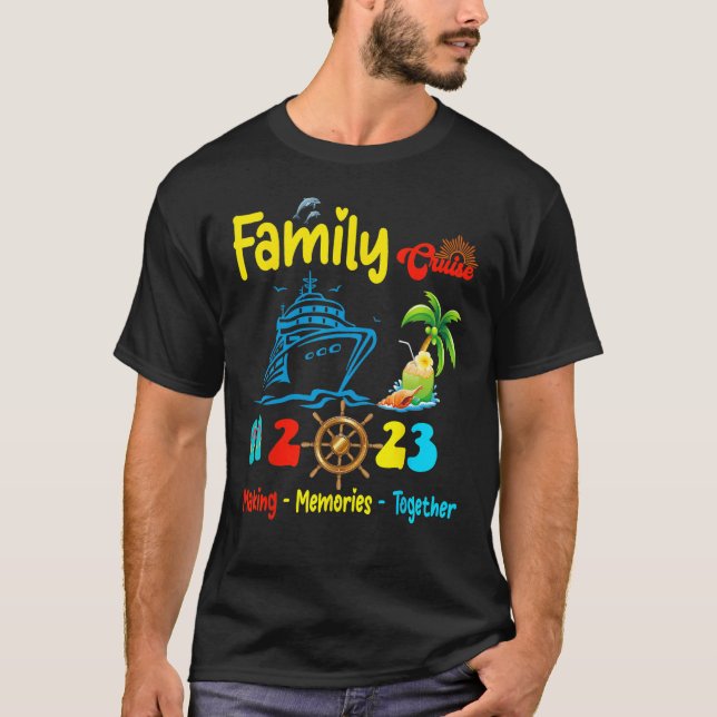 Camiseta Family Cruise 2023 Making Memories Together Summer (Frente)