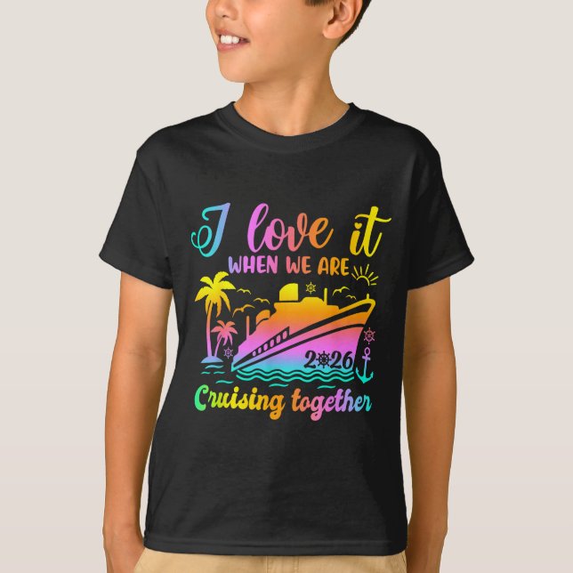Camiseta Family Cruise 2026 I Love It When We're Cruisin' T (Frente)