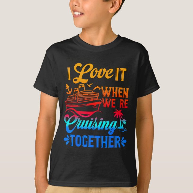 Camiseta Family Cruise 2026 I Love It When We're Cruisin' T (Frente)