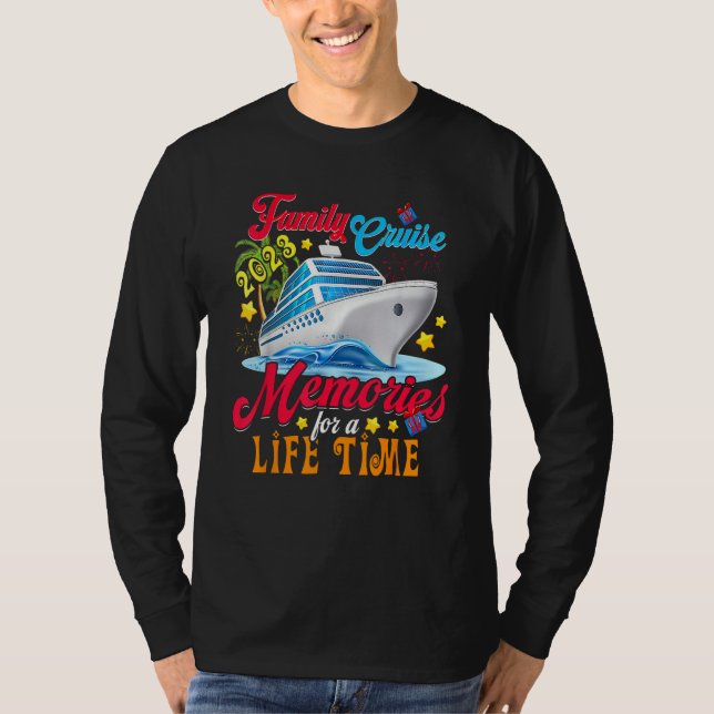Camiseta Family Cruise Making Memories For A Life Time (Frente)