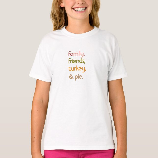 Camiseta Family Friends Turkey Pie | Modern Thanksgiving  (Frente)