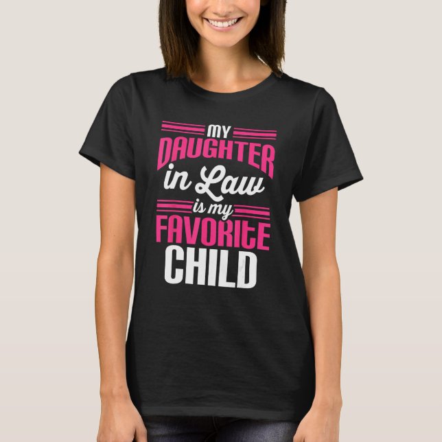 Camiseta Family Matching My Daughter In Law Is My Favorite  (Frente)