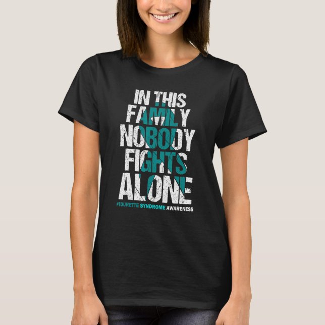 Camiseta Family Nobody Fights Alone Team Tourette Syndrome  (Frente)