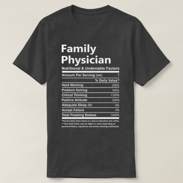 Camiseta Family Physician Nutritional And Undeniable Factor (Frente do Design)